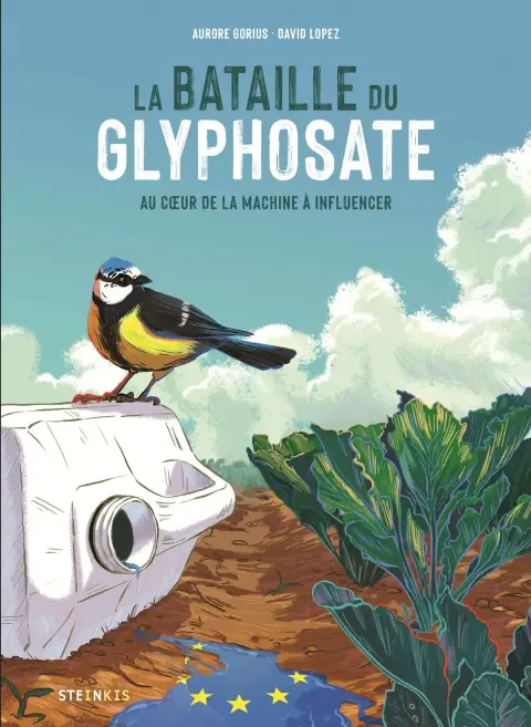 La Bataille du Glyphosate Au Coeur de la Machine à Influencer