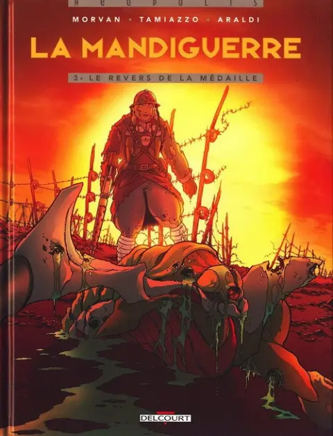 La Mandiguerre Tome 3 Le revers de la médaille