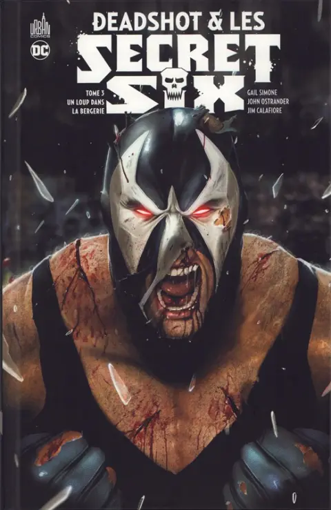 Deadshot & les Secret Six Tome 3 Un Loup dans la Bergerie
