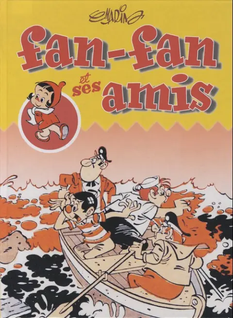 Fan-fan et ses amis Tome 4
