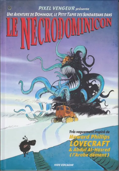 Dominique Tome 2 Une aventure de Dominique, le petit tapir des Sundarbans dans Le Necrodominicon