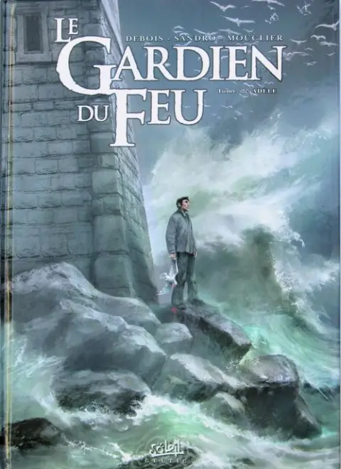 Le Gardien du Feu Tome 2 Adèle