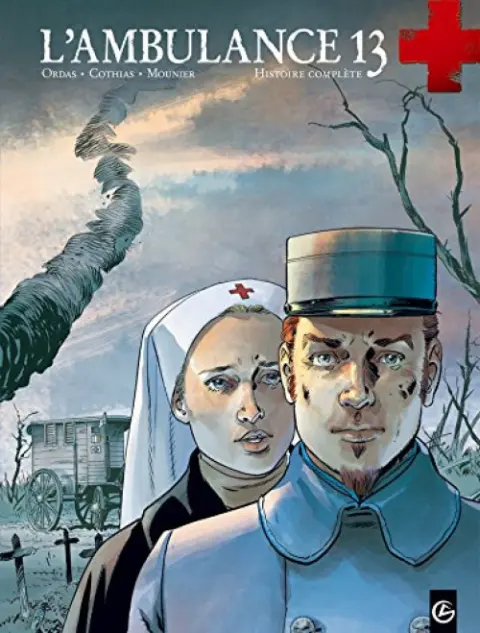 L'Ambulance 13 Histoire complète Volume 1