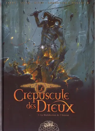 Le Crépuscule des dieux Tome 0 La malédiction de l'anneau