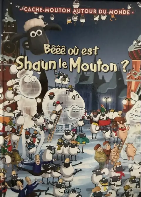 Cache-mouton autour du monde Bêêê où est Shaun le Mouton ?