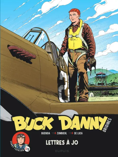 Buck Danny - Origines Sonny Tuckson 2/2 Lettres à Jo