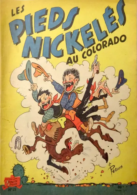 Les Pieds Nickelés Tome 15 Les Pieds Nickelés au Colorado