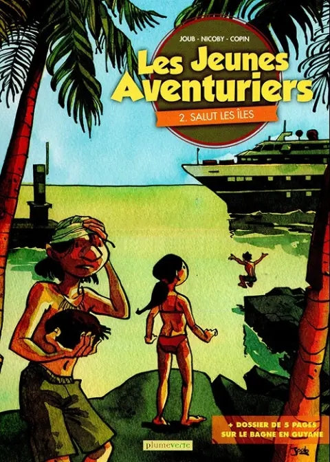 Les Jeunes Aventuriers Tome 2 Salut les Îles