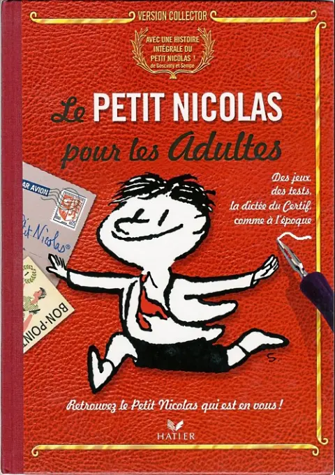 Le Petit Nicolas Le petit Nicolas pour les adultes