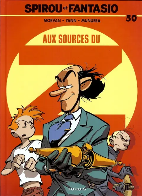 Spirou et Fantasio Tome 50 Aux sources du Z