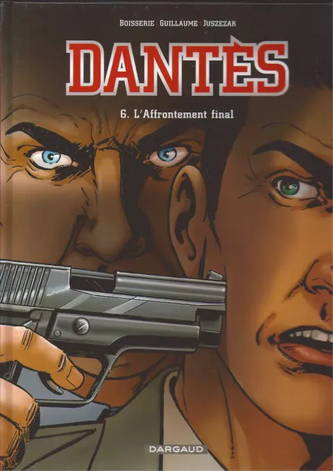 Couverture de l'album Dantès Tome 6 L'affrontement final