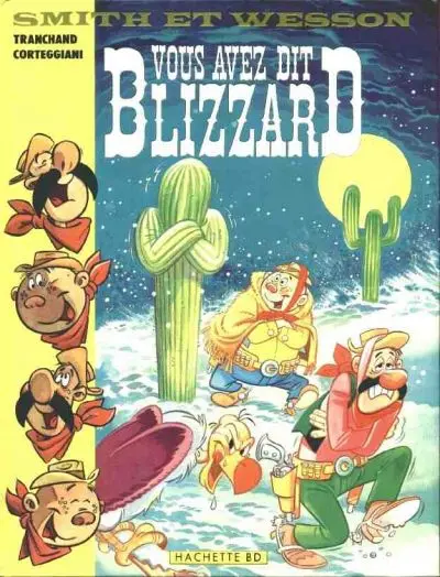 Smith & Wesson Tome 2 Vous avez dit blizzard