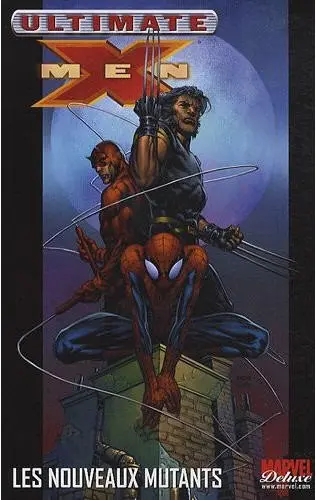 Ultimate X-Men Tome 4 Les nouveaux mutants