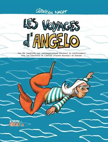 Les voyages d'Angelo 1