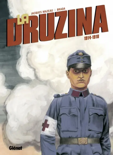 La Druzina - 1914-1918