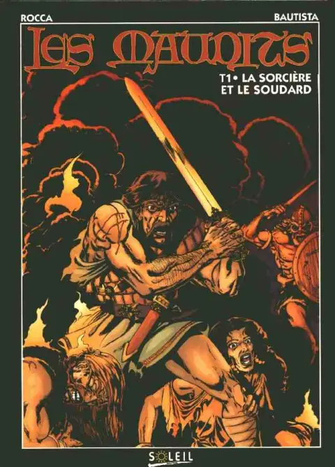 Les Maudits Tome 1 La sorcière et le soudard