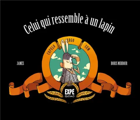 Celui qui ressemble à un lapin Copulo ergo sum