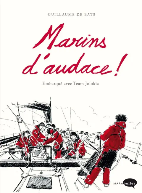 Marins d'Audace ! Embarqués avec Team Jolokia