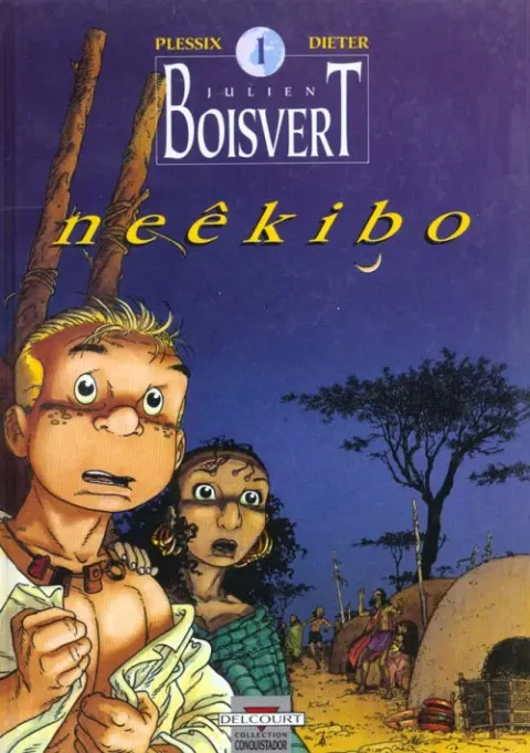 Julien Boisvert Tome 1 Neêkibo