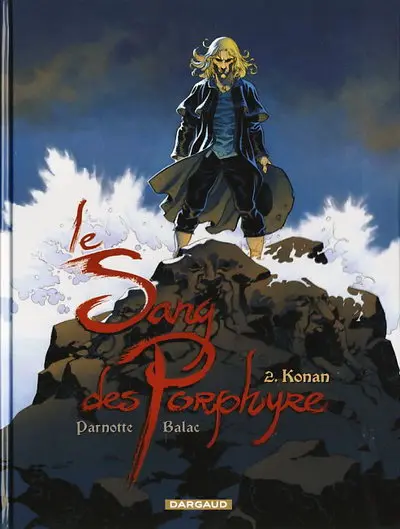 Le sang des Porphyre Tome 2 Konan