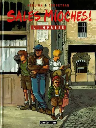Couverture de l'album Sales mioches ! Tome 1 L'impasse