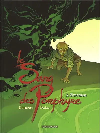 Le sang des Porphyre Tome 3 Gwémon