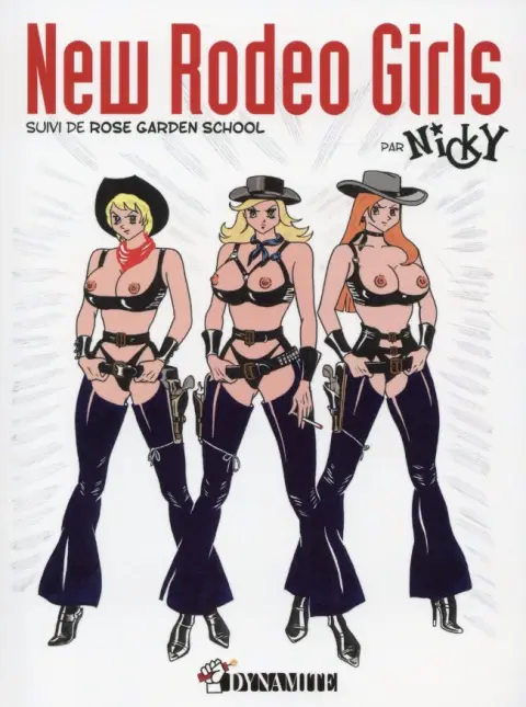 New Rodeo Girls Suivi de Rose Garden school