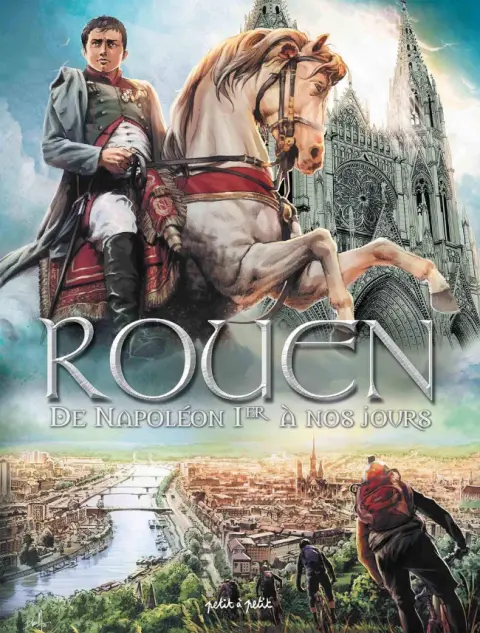 Rouen Tome 4 De Napoléon Ier à nos jours