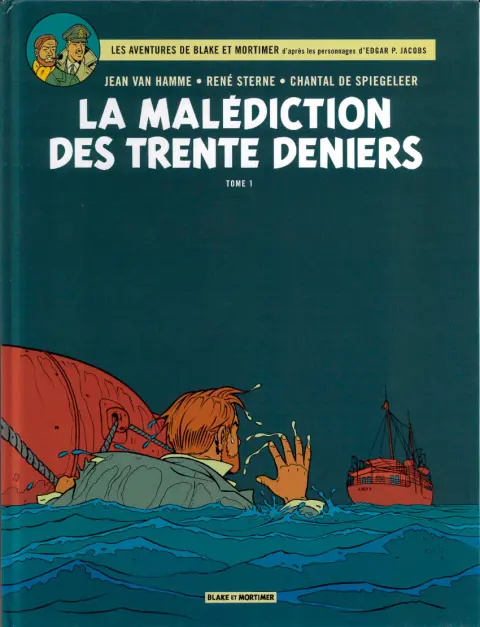 Couverture de l'album Blake et Mortimer Tome 19 La Malédiction des trente deniers - Tome 1
