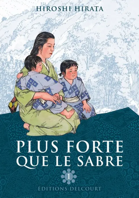 Plus forte que le sabre Tome 1