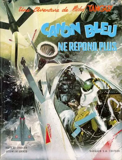 Couverture de l'album Tanguy et Laverdure Tome 6 Canon bleu ne répond plus