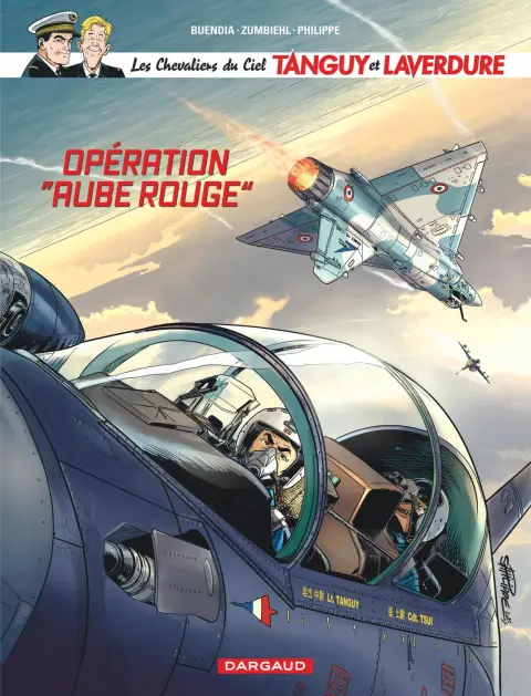 Les Chevaliers du Ciel Tanguy et Laverdure Tome 13 Opération Aube Rouge