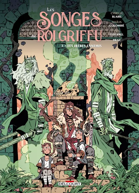 Les songes du roi Griffu 3 Les frères ennemis
