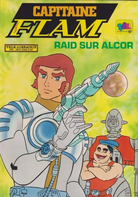 Capitaine Flam Raid sur Alcor