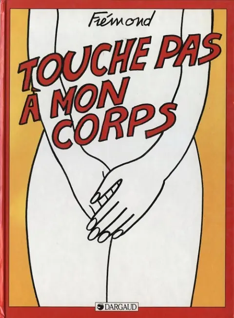 Sentimental Tome 3 Touche pas à mon corps