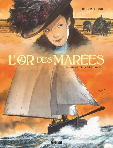 L'or des marées Tome 2 Les amants de la mer d'Iroise