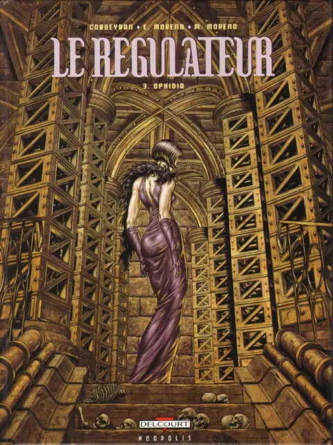 Le Régulateur Tome 3 Ophidia