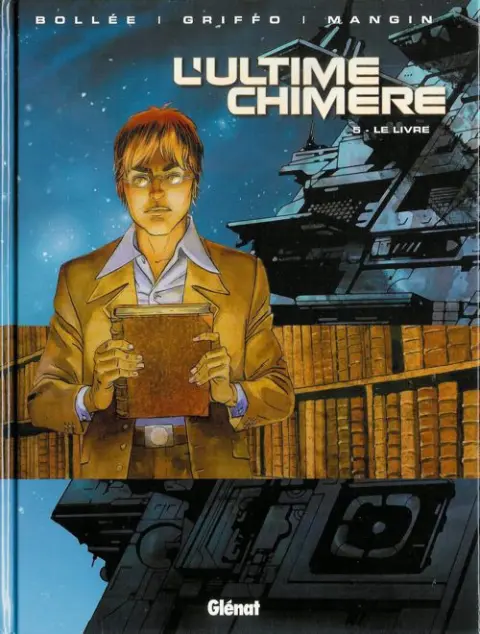 L'Ultime chimère Tome 5 Le Livre