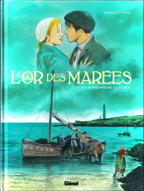 L'or des marées Tome 1 Les moissonneurs de la mer