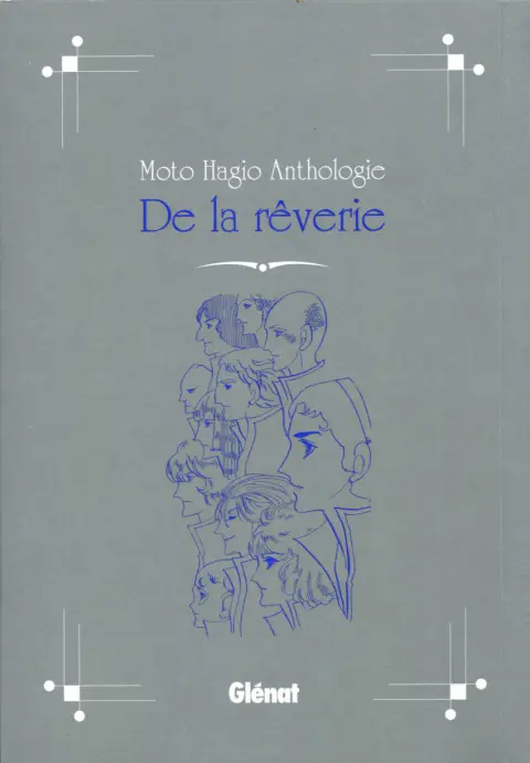 Moto Hagio - Anthologie 1 De la rêverie