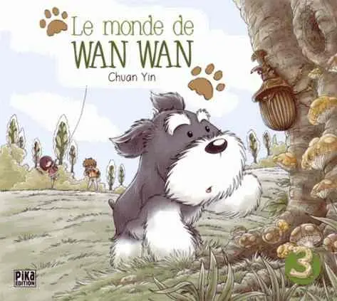 Monde de Wan Wan Tome 3 Tome trois