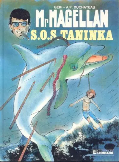 Mr Magellan Le Lombard Tome 8 S.O.S. Taninka
