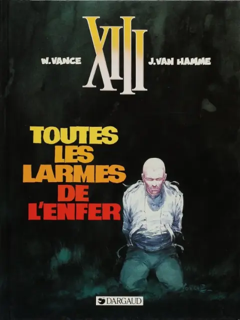 Couverture de l'album XIII Tome 3 Toutes les larmes de l'enfer