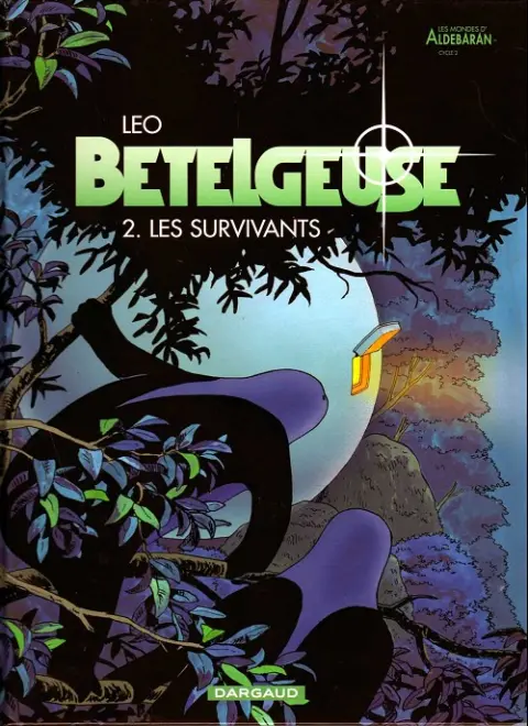 Couverture de l'album Bételgeuse Tome 2 Les survivants