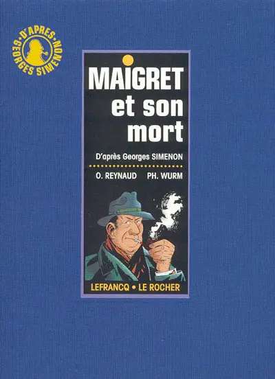 Maigret Tome 1 Maigret et son mort