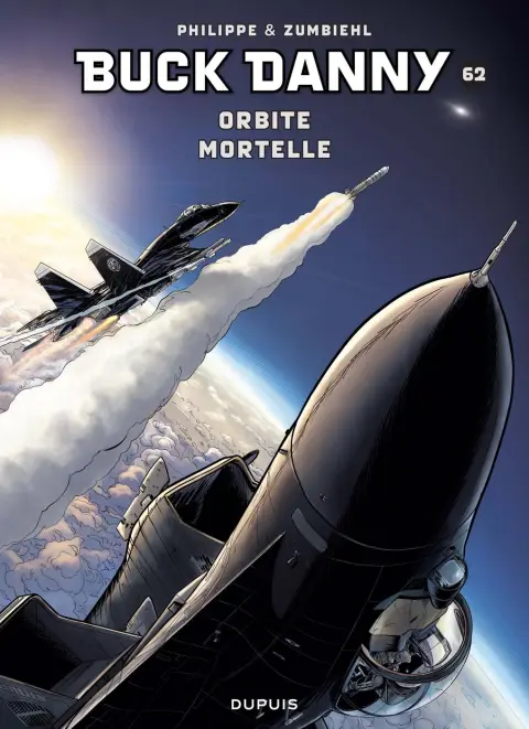 Buck Danny Tome 62 Orbite mortelle