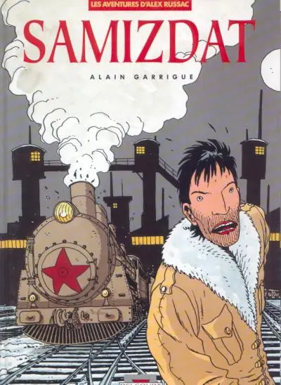 Les aventures d'Alex Russac Tome 3 Samizdat