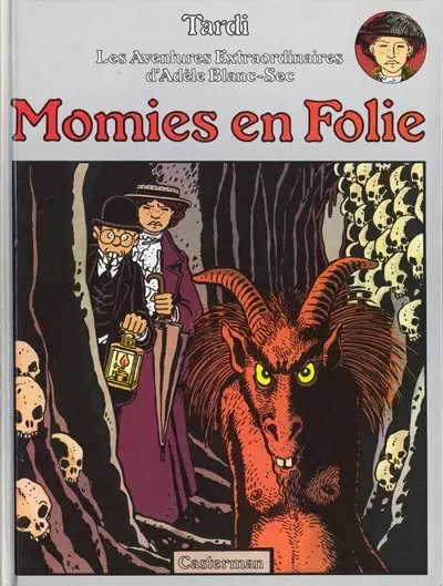 Couverture de l'album Les Aventures Extraordinaires d'Adèle Blanc-Sec Tome 4 Momies en Folie