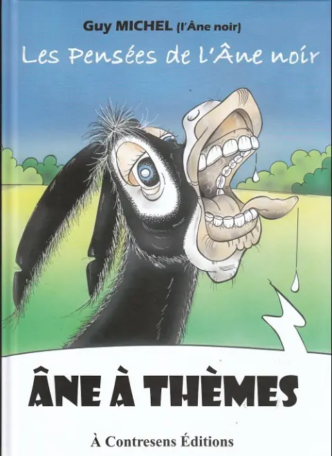 Les Pensées de l'âne noir Tome 3 Âne à thèmes