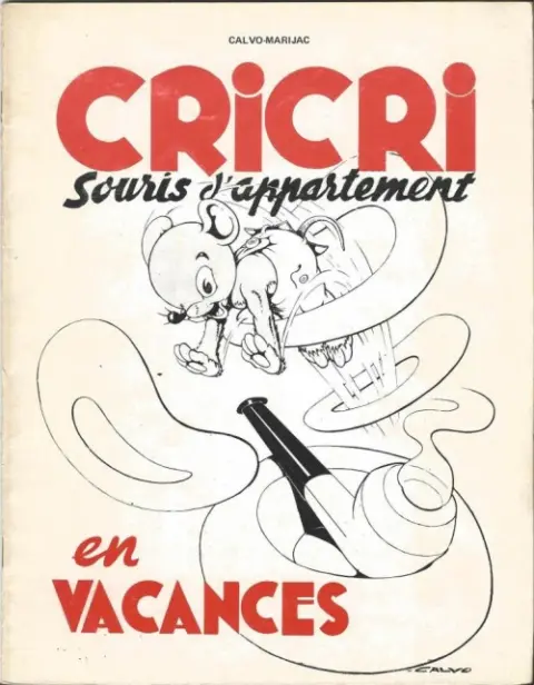 Cricri souris d'appartement Tome 2 Cricri, souris d'appartement en vacances